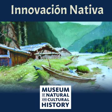 Graphic with words "Innovacion Nativa" and museum logo